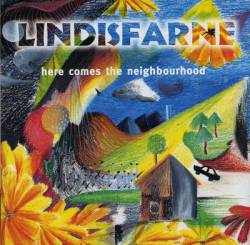 Lindisfarne : Here Comes the Neighbourhood